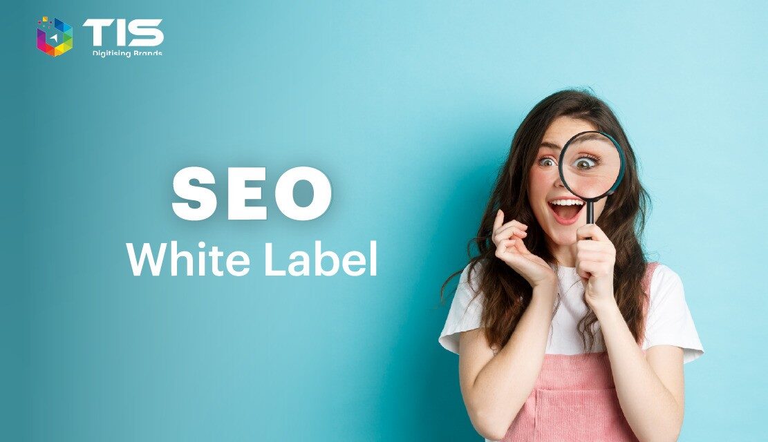 White Label SEO: A Comprehensive Guide to Outsourcing SEO