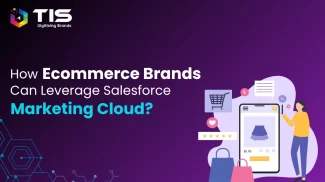 How Ecommerce Brands Can Leverage Salesforce Marketing Cloud