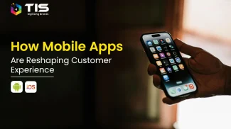 How Mobile Apps are Reshaping Customer Experience
